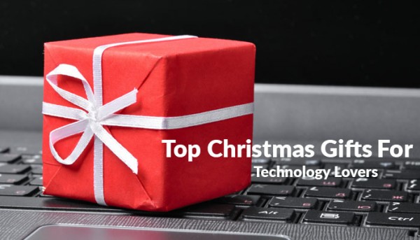 Top Christmas Gifts for Technology Lovers