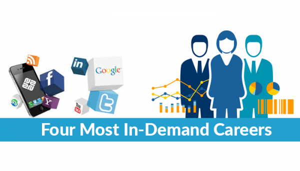 Four Most In-Demand Careers