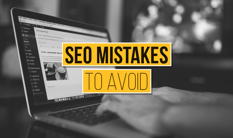 SEO Mistakes to Avoid